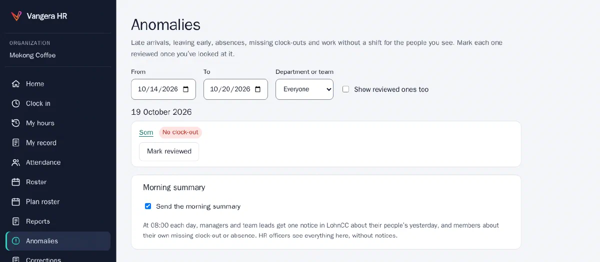 The anomaly box in Vangera HR: a missing clock-out for one person, with Mark reviewed, and the morning summary setting